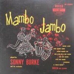 10" LP~ SONNY BURKE~ 1951~ MAMBO JAMBO~ DECCA # DL-5309~ RARE JAZZ